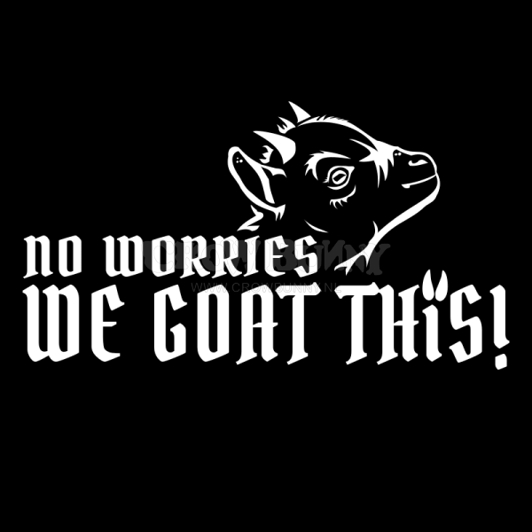 No Worries, We Goat This!