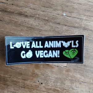 Premium Sticker: Love All Animals, Go vegan!