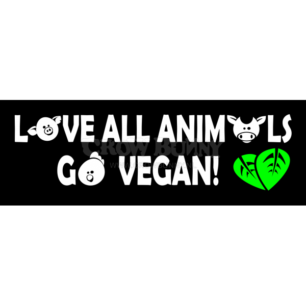 Premium Love All Animals, Go vegan!