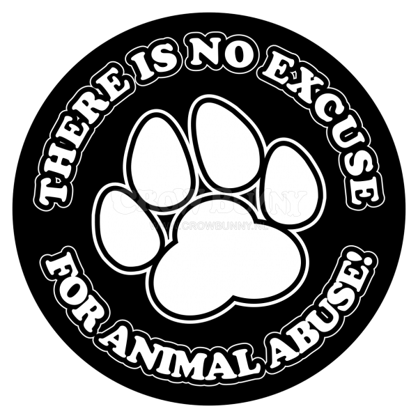 Premium Sticker: There is no excuse for animal abuse!
