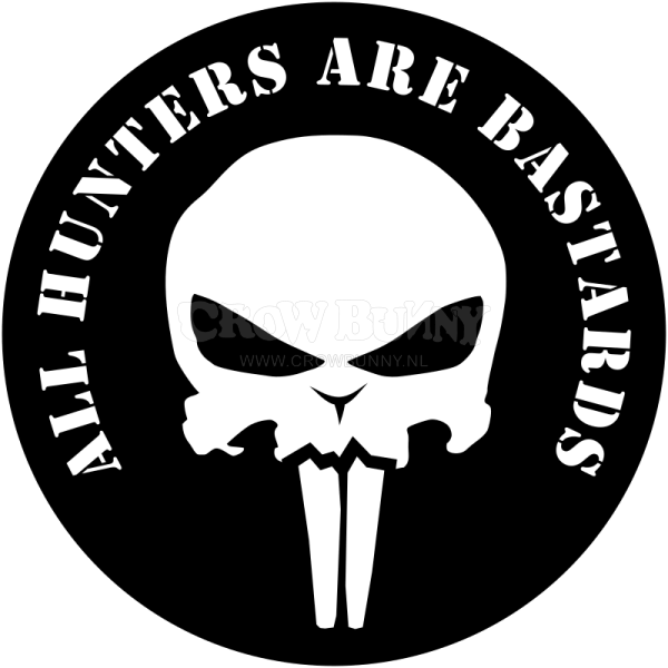 Activism sticker: All Hunters Are Bastards (10x)